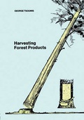 Bild: Harvesting Forest Products - Stobart Davies Ltd