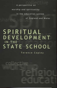 Enlarge image Cover: Spiritual Development In The State School - University of Exeter