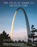 Cover: The Atlas of American Architecture - Rizzoli International Publications