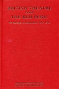 Cover: British Theatre And The Red Peril - University of Exeter