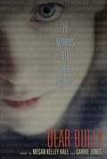 Cover: Dear Bully: Seventy Authors Tell Their Stories - HarperCollins