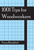 Cover: 1001 Woodworking Tips - Stobart Davies Ltd