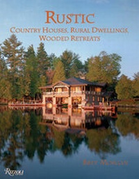 Enlarge image Cover: Rustic - Rizzoli International Publications