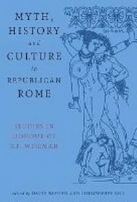 Enlarge image Cover: Myth, History and Culture in Republican Rome - University of Exeter Press