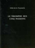 Cover: Le Triomphe Des Cinq Passions - University of Exeter