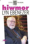 Cover: Cyfres Ti'n Jocan: Hiwmor Lyn Ebenezer - Y Lolfa