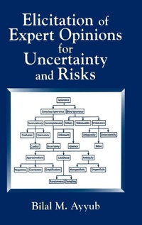 Enlarge image Cover: Elicitation of Expert Opinions for Uncertainty and Risks - CRC Press