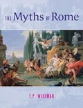 Cover: The Myths of Rome - University of Exeter Press