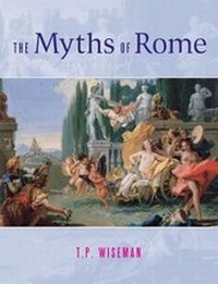 Abbildung von: The Myths of Rome - University of Exeter Press