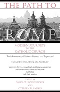 Cover: The Path to Rome Modern Journeys to the Catholic Church - Gracewing