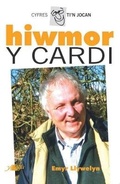 Cover: Cyfres Ti'n Jocan: Hiwmor y Cardi - Y Lolfa