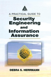 Abbildung von: A Practical Guide to Security Engineering and Information Assurance - Auerbach
