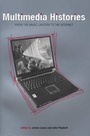 Cover: Multimedia Histories - University of Exeter