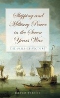 Cover: Shipping and Military Power in the Seven Year War, 1756-1763 - University of Exeter Press