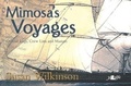 Cover: Mimosa's Voyages - Official Logs, Crew Lists and Masters - Y Lolfa