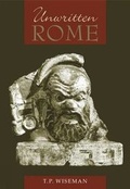 Cover: Unwritten Rome - University of Exeter Press