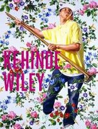 Enlarge image Cover: Kehinde Wiley - Rizzoli International Publications