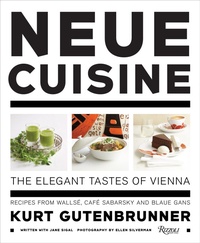 Abbildung von: Neue Cuisine: The Elegant Tastes of Vienna - Rizzoli International Publications