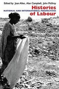 Enlarge image Cover: Histories of Labour - The Merlin Press Ltd