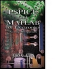 Enlarge image Cover: PSPICE and MATLAB for Electronics - CRC Press