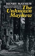 Cover: The Unknown Mayhew - The Merlin Press Ltd