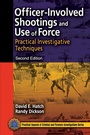 Cover: Officer-Involved Shootings and Use of Force - CRC Press