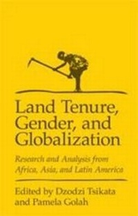 Enlarge image Cover: Land Tenure, Gender and Globalization - The Merlin Press Ltd