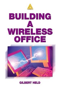 Enlarge image Cover: Building A Wireless Office - Auerbach