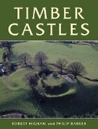 Enlarge image Cover: Timber Castles - University of Exeter Press