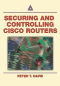 Cover: Securing and Controlling Cisco Routers - Auerbach