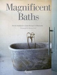 Enlarge image Cover: Magnificent Baths - Rizzoli International Publications