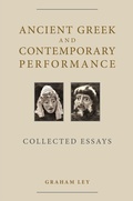 Cover: Ancient Greek and Contemporary Performance - University of Exeter