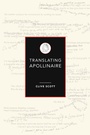 Cover: Translating Apollinaire - University of Exeter