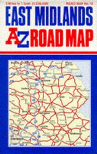 Abbildung von: The East Midlands Road Map - Geographers' A-Z Map Co Ltd