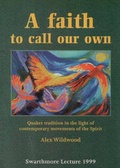 Cover: A Faith to Call Our Own - Quaker Books