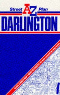 Abbildung von: A. to Z. Street Plan of Darlington - Geographers' A-Z Map Co Ltd
