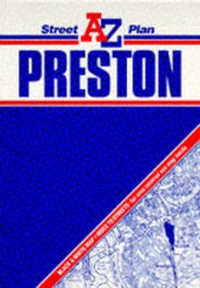 Abbildung von: A. to Z. Preston Street Plan - Geographers' A-Z Map Co Ltd