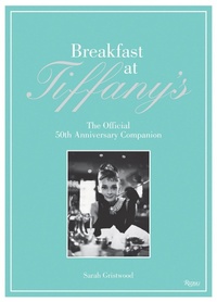 Abbildung von: Breakfast at Tiffany's - Rizzoli International Publications