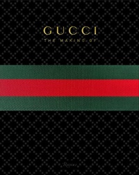Enlarge image Cover: GUCCI: The Making Of - Rizzoli International Publications