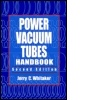 Cover: Power Vacuum Tubes Handbook, Second Edition - CRC Press