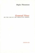 Cover: General Piesc or the Case of the Forgotten Mission - Uitgeverij De Harmonie