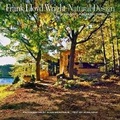 Cover: Frank Lloyd Wright: Natural Design, Organic Architecture - Rizzoli International Publications