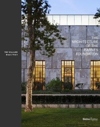 Enlarge image Cover: The Architecture of the Barnes Foundation - Skira Rizzoli