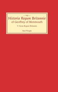 Cover: Historia Regum Britannie of Geoffrey of Monmouth V - D.S. Brewer