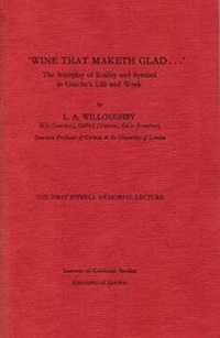 Enlarge image Cover: 'Wine that maketh glad ...'. The Interplay of Reality and Symbol in Goethe's Life and Work - Institute of Modern Languages Research