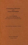 Cover: Contemporary Historians of the German Reformation - Institute of Modern Languages Research