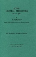 Cover: Some German Memories, 1911-1961 - Institute of Modern Languages Research
