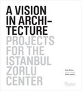 Cover: A Vision in Architecture - Skira Rizzoli