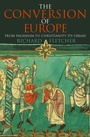 Cover: The Conversion of Europe - Fontana Press