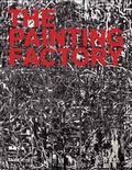 Cover: Painting Factory - Skira Rizzoli